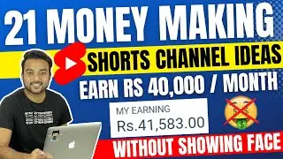 21 YouTube Shorts Channel Ideas (No Face + Copy Paste Work) 🔥 How to Start YouTube Shorts Channel