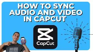 How To Sync Audio and Video in CapCut
