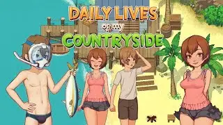 Daily Lives of My Countryside 0.2.9.1 Save Data + Walkthrough | Pc & Android