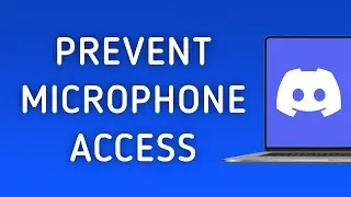 How to Prevent Discord App From Accessing your Microphone On PC (New Update)