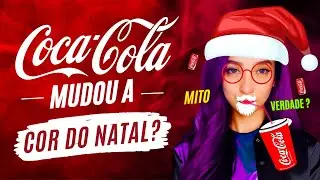 A Coca-Cola realmente mudou a cor do Natal ? | Significado das Cores | EPI 03