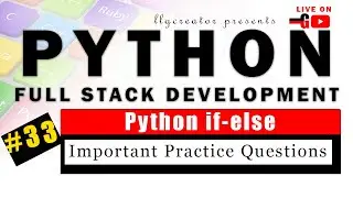 Live - #33 | Python if else, for loop, and range() Exercises with Solutions | llgCreator