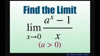Find the limit as x approaches 0 of (a^x -1)/x.