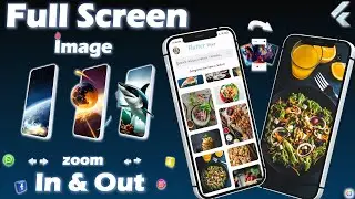 Full Screen Image Flutter | Zoom and Rotate Image flutter