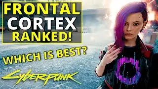 Frontal Cortex Cyberware Ranked Worst to Best in Cyberpunk 2077