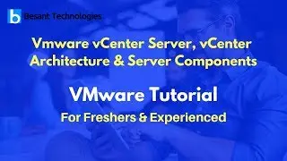 Vmware vCenter Server, vCenter Architecture & Server Components | VMware  Tutorial For Beginners