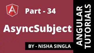 Async Subject| Real-life Example in Angular - Angular (Tutorial 34)