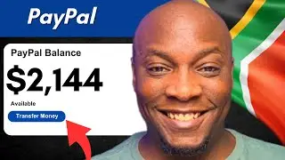How To Create A PayPal Account In South Africa In 2025 | Receive Money Worldwide