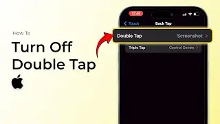 How to Turn Off Double Tap on iPhone?