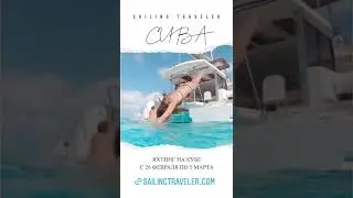 Путешествие на парусном катамаране по Кубе