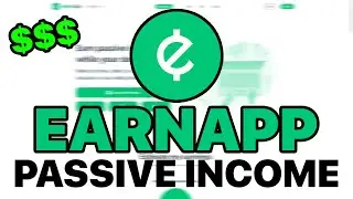 How to EARN Passive Income With EarnApp ($150+ /Month)