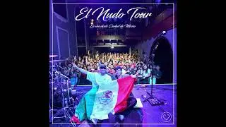"El Nudo Tour" en vivo desde Ciudad de México