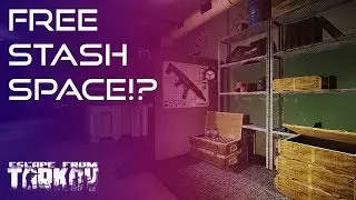 Free Extra Stash Space?! - Ultimate Escape From Tarkov Beginners Guide