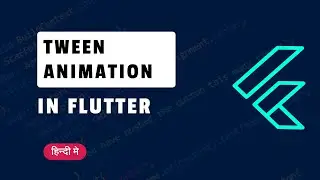 Flutter Tween Animation | Create Smooth and Custom Animations | The SuperSyntax |  In hindi