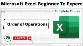 What is the Order of Operations in Excel and how does it affect calculations? 