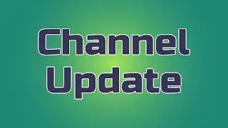 Channel Update