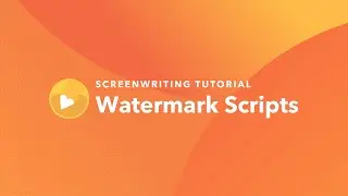 Screenwriting Tutorial: How to Watermark Scripts