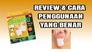Cara Pakai Kinoki - Tutorial Menggunakan Detox Kaki Kinoki Yang Benar