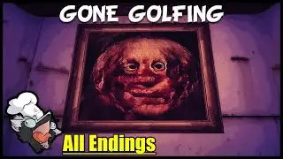 All Endings | Full Walkthrough | No Commentary | Gone Golfing