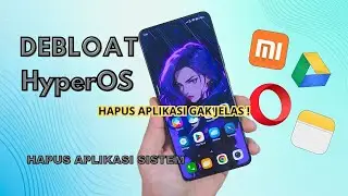 Cara Menghapus Aplikasi Bawaan Xiaomi HyperOS ( Debloat ) Hapus aplikasi sitem bloatware ! NO ROOT !