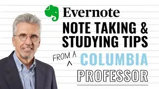 Evernote Note Taking & Studying Tips From a Columbia University Professor