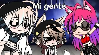 Mi gente meme Colab with rainbow shining star :Choco Gacha Lifestyle {Glmv}