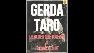 GERDA TARO: LA MUJER QUE INVENTÓ A 