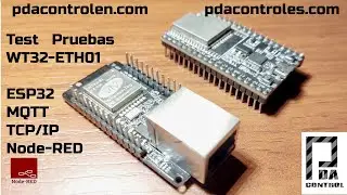 Test WT32-ETH01 MQTT  TCP/IP Client Over Ethernet  Esp-idf #esp32  : PDAControl