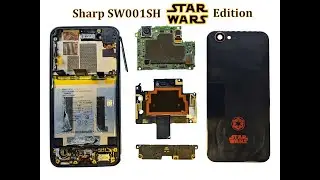 Разбор смартфона Sharp SW001SH STAR WARS EDITION (Звездные войны) / Dismantling  the Sharp