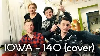 IOWA - 140 (Acoustic cover)