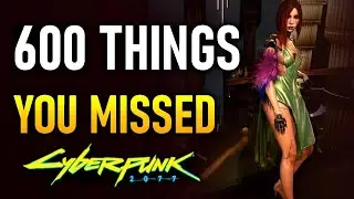 OVER 600 Details & Secrets Crammed into Cyberpunk