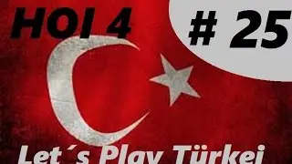 Hearts of Iron IV / Lp Türkei #25 Zu wenig Truppen