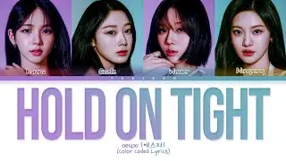 aespa (에스파) – 'Hold On Tight' | Tradução/Legendado PT-BR (Color Coded Lyrics)