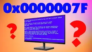 Как исправить ошибку 0x0000007F