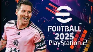 🚨 EFOOTBALL PES 2025 (PS2) DOWNLOAD ISO | حصريا تحميل لعبه بيس 2025 بلايستايشن 2 بجرافيك عالي