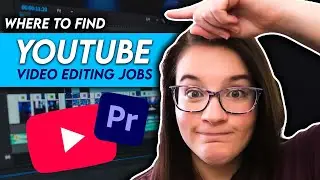 Where to Find YOUTUBE Video Editing Jobs