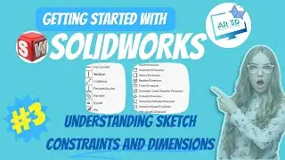 Understanding Sketch Constraints and Dimensions 📏| SolidWorks Basics for Beginners Ep.3🚀