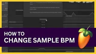 How to Change the BPM of a Sample in FL Studio 21