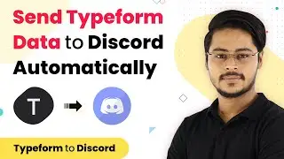 Typeform Discord Integration: Send Typeform Data to Discord Automatically