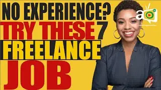 7 Easy Freelance Jobs You Can Start Without Experience