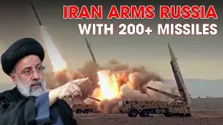 🔴 Red Alert: Iran Arms Russia with 200+ Missiles, Ukraine in Peril