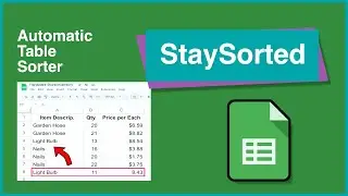 Keep Your Data Continuously Sorted in Google Sheets - StaySorted Add-On