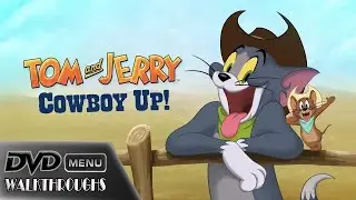 DvD Walkthrough Review for Tom and Jerry Cowboy Up!