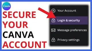 How to Secure Your Canva Account [QUICK GUIDE]
