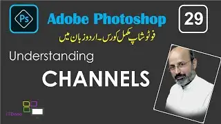 Understanding Channels in Photoshop | How to work on Channels in Photoshop