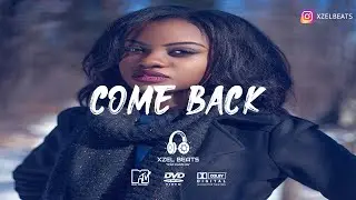 “COME BACK” Joeboy x Oxlade type beat [Afrobeat type beat 2021]