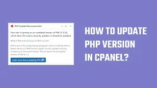 How to update the PHP version in cPanel? | webhosting | 2023 
