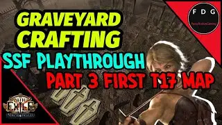 Ep.3 SSF Graveyard Crafting More Crafts and First T17 POE 3.24 Necropolis