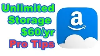 Pro Tips for Unlimited Amazon Cloud Storage $59/year