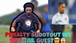 PENALTY SHOOTOUT W/ SPECIAL GUEST 😱